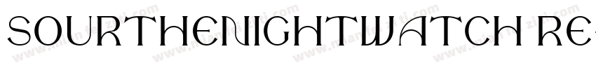 SourTheNightWatch Re字体转换